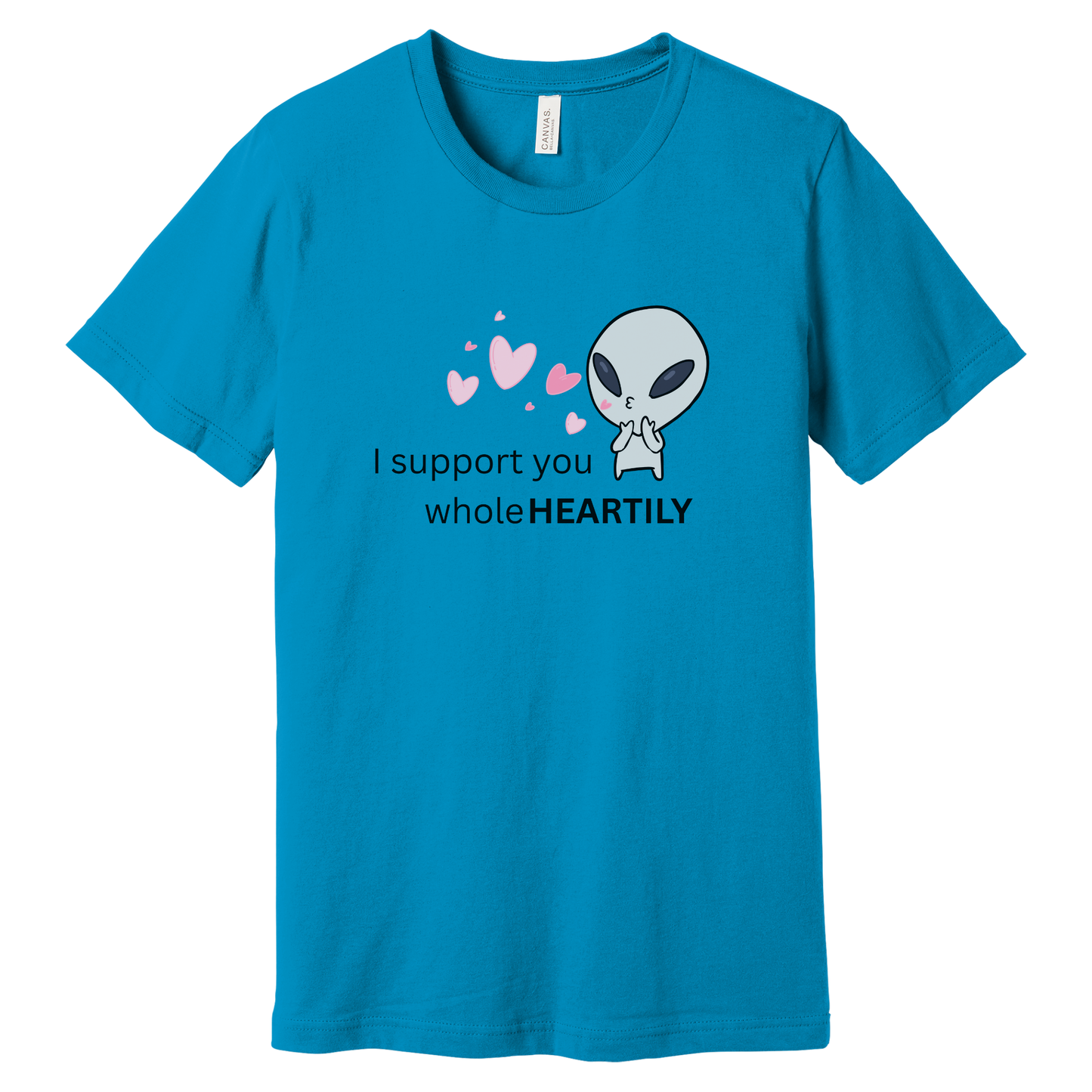 I Support You Whole Heartily Funny Pun T-Shirt | Bella + Canvas 3001 Unisex Graphic Tee | Lost in Translation Humor Gift